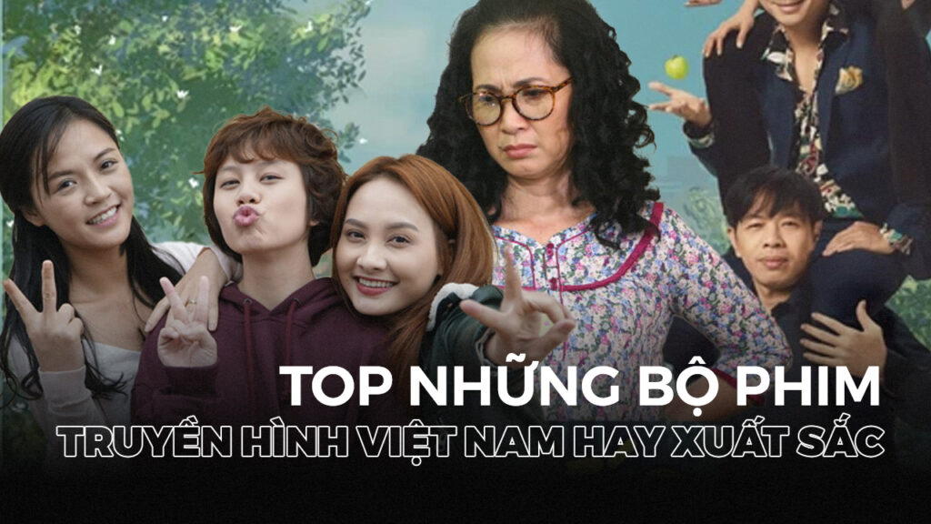 top-phim-bo-viet-nam